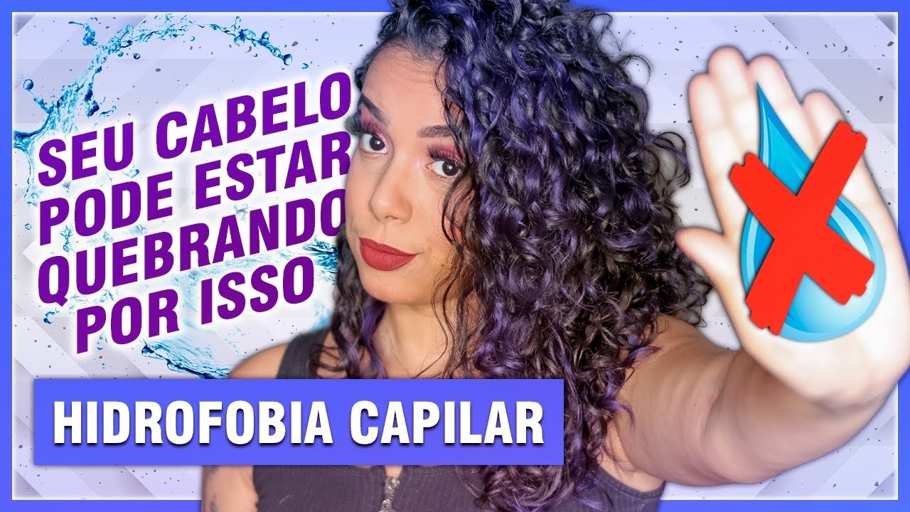 HIDROFOBIA CAPILAR - O QUE É, COMO TRATAR E QUAIS DANOS PODE TRAZER PARA O CABELO - Tamires Maia