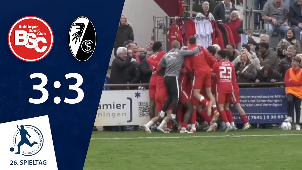 Wahnsinn in der Nachspielzeit | Bahlinger SC - SC Freiburg II | 26. Spieltag RLSW