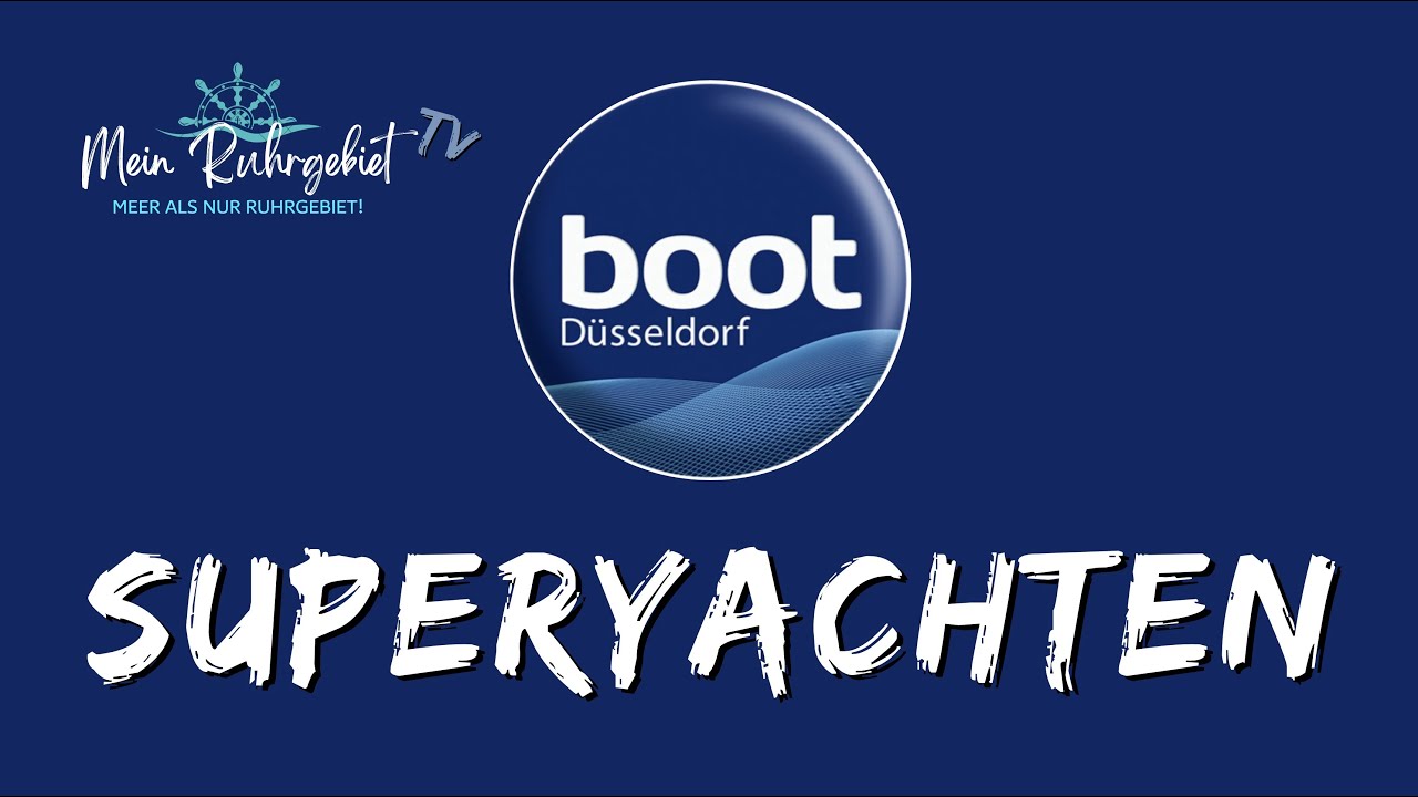BOOT DÜSSELDORF 2024 / SUPERYACHTEN