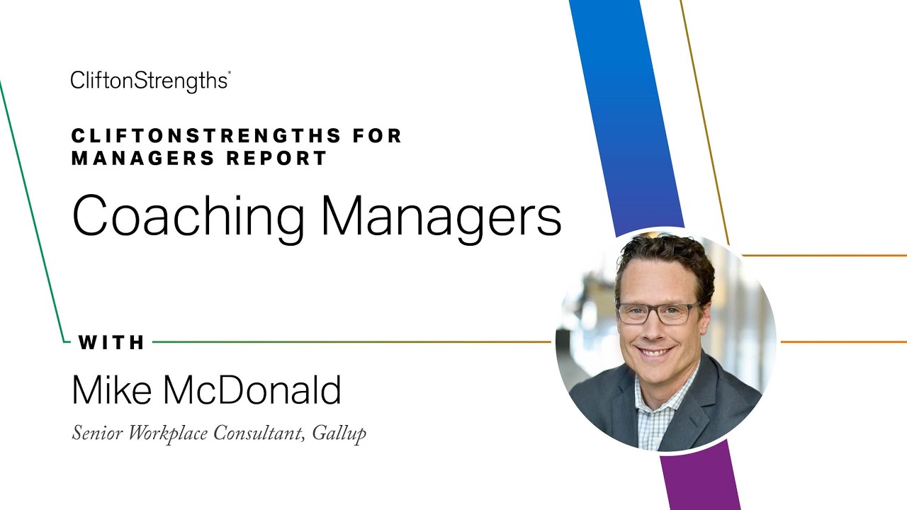 CliftonStrengths for Managers Report: Coaching Managers -- Called to Coach