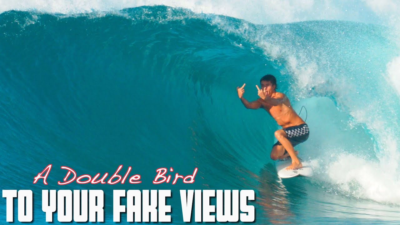 A Double Bird to Your Fake Views Surfing Superbank May 2022