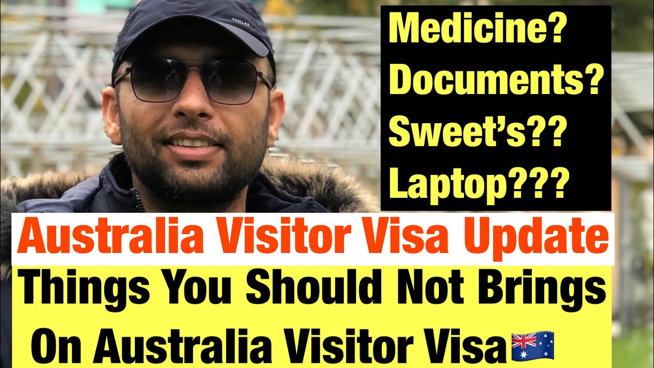 Australia 🇦🇺 Visitor Visa Update|Things You Should Not Brings|Medicine|Documents|Laptop|Sweets