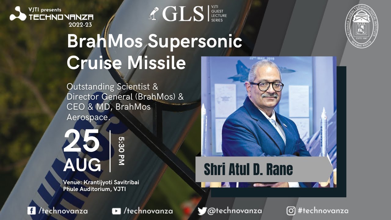Mr. Atul Rane | BrahMos CEO & MD | BrahMos Supersonic Cruise Missile | GLS | Technovanza VJTI