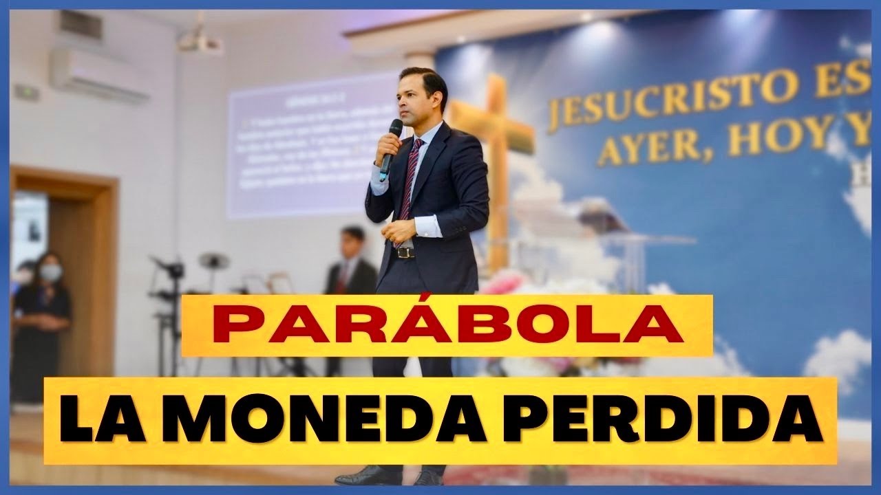 PARÁBOLA DE LA MONEDA PERDIDA 🔴 Explicación y Enseñanza