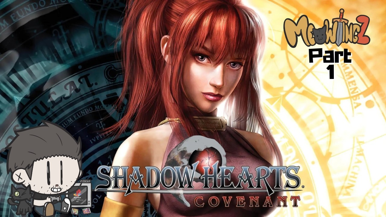 We start Shadow Hearts Covenant