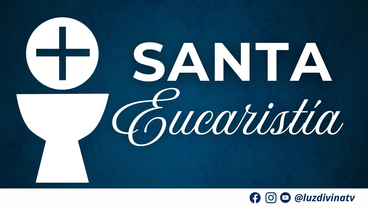Santa Misa. Martes 3 de marzo del año 2026.