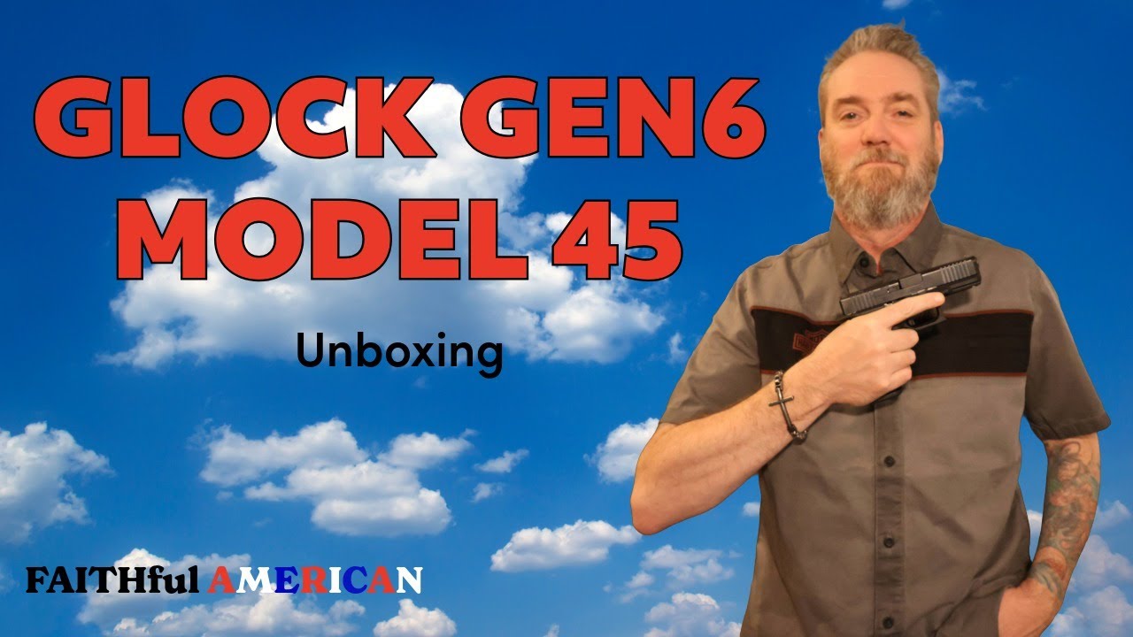 GLOCK GEN6 MODEL 45 - Распаковка и обзор