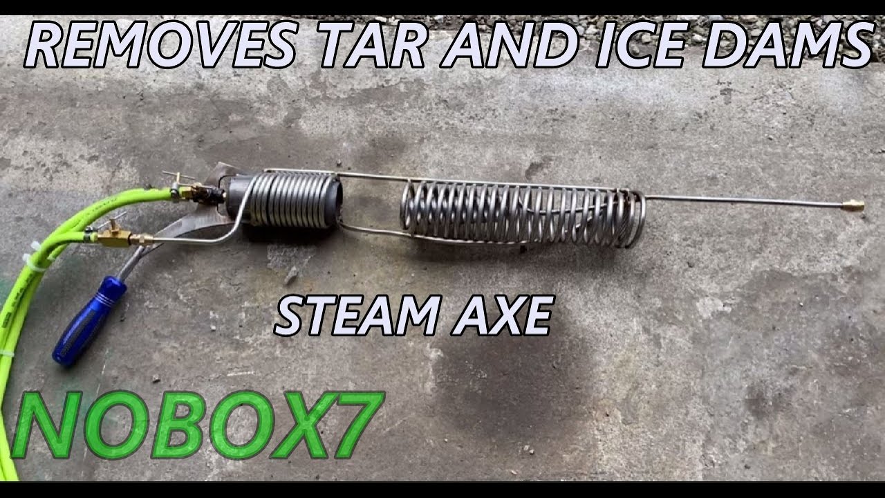 Steam Axe for tar removal and Ice dam removal