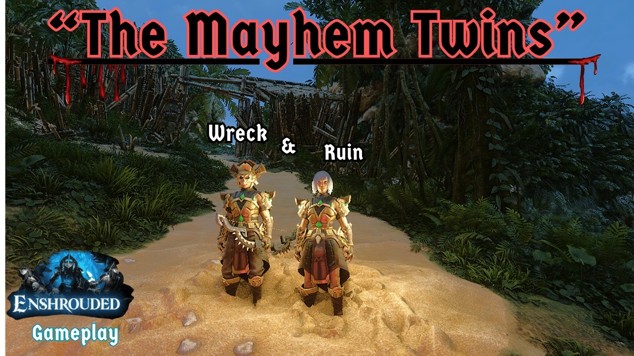 Enshrouded Gameplay - The Mayhem Twins Co-Op Gameplay