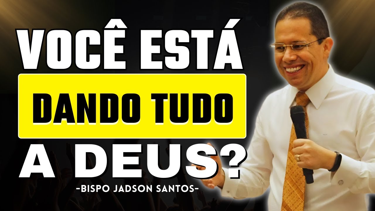A Salvação Não É Pela Metade: Deus Quer Você Por Inteiro | Bp. Jadson Santos
