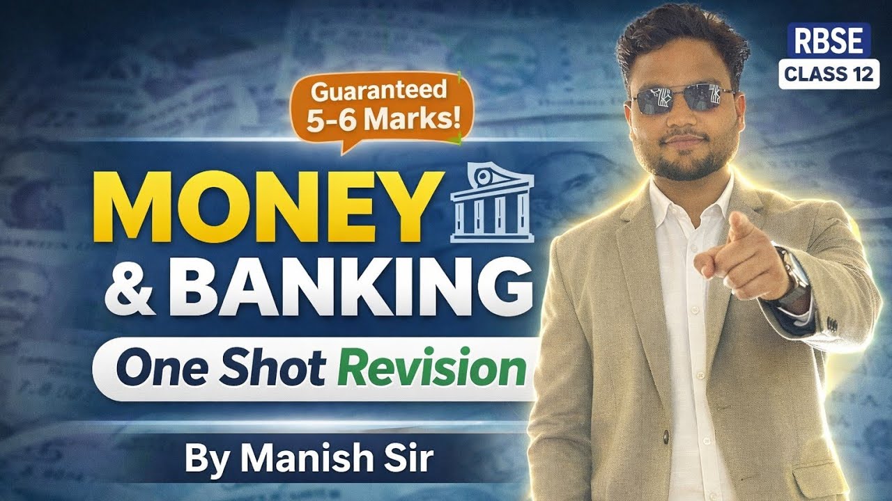 Money and Banking One Shot Revision | Class 12 Economics | RBSE | By Manish Sir