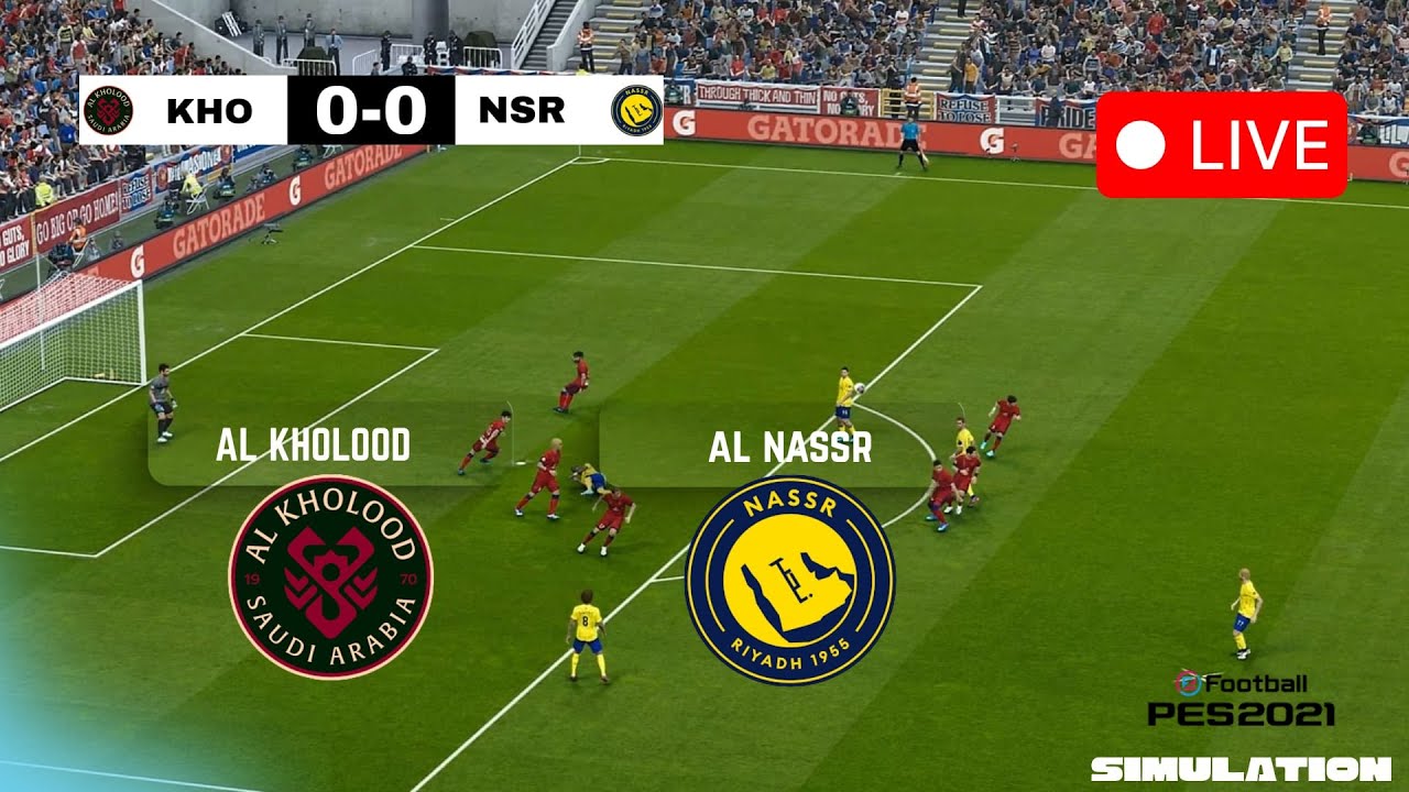 🔴 Al Nassr vs Al Kholood LIVE | Saudi Pro League 2026 | PES 21 Gameplay Simulation