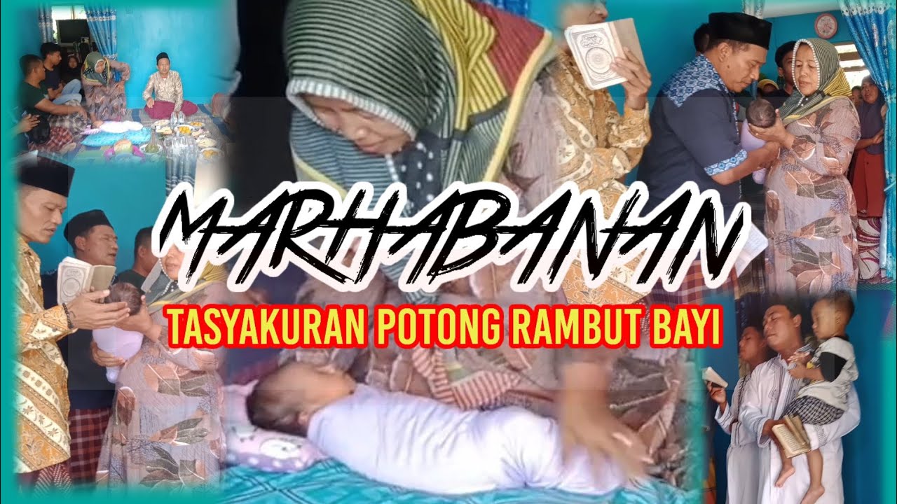 MARHABANAN~TASYAKURN POTONG RAMBUT BAYI ||MARHABANAN~TASYURAN CUT BABY HAIR @romantikakehidupan
