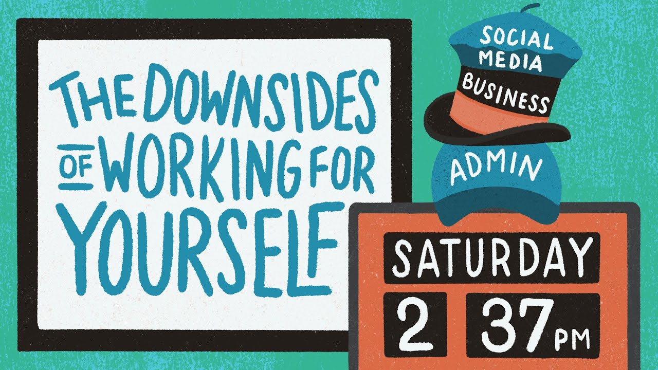 The Downsides of Working for Yourself