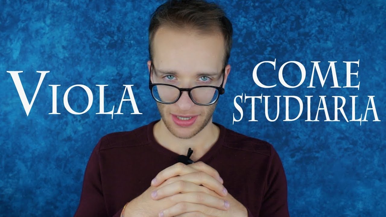 VIOLA – come studiarla