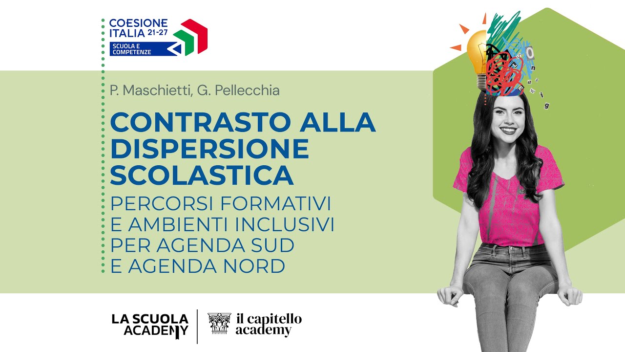 Contrasto alla dispersione scolastica. Percorsi formativi per Agenda Sud e Agenda Nord