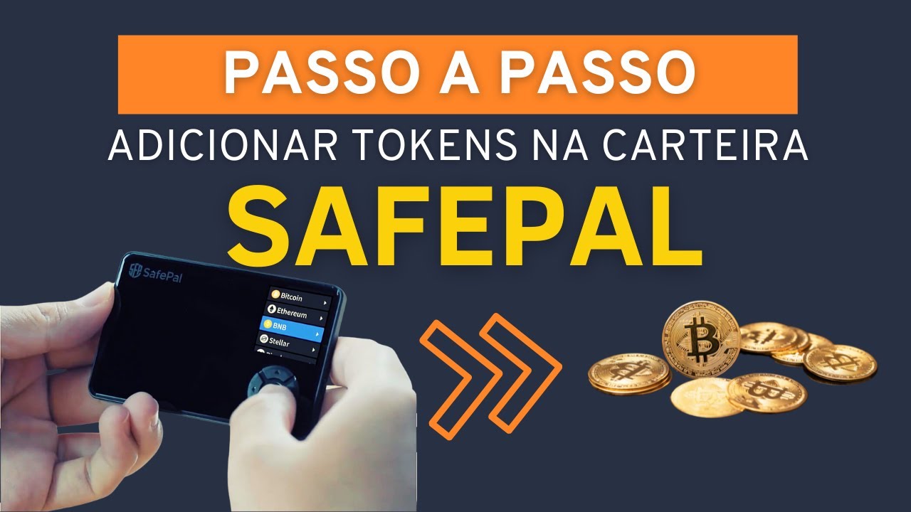 SAFEPAL | COMO ADICIONAR CRIPTOMOEDAS COM SEGURAN&Ccedil;A
