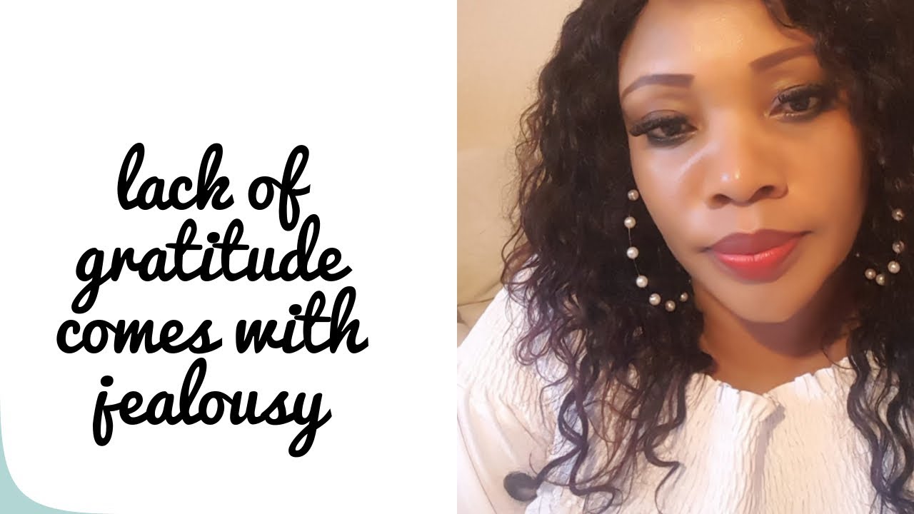 Lack of gratitude 