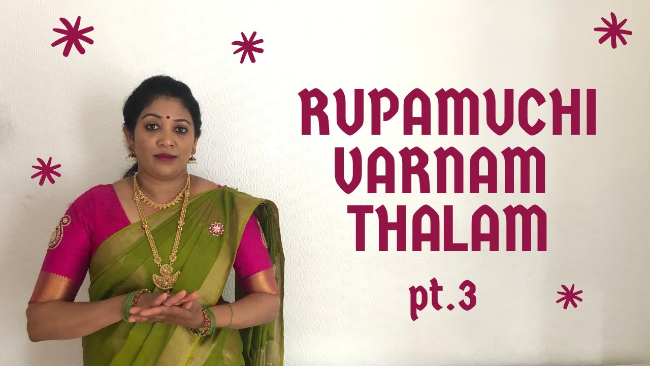 RUPAMUCHI VARNAM THALAM PT.3 *ENGLISH*