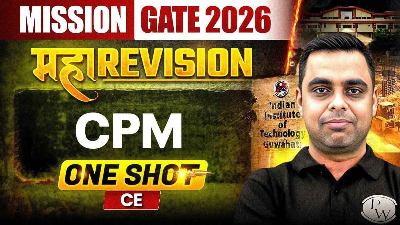 CPM One Shot | Civil Engineering Maha Revision | Mission GATE 2026