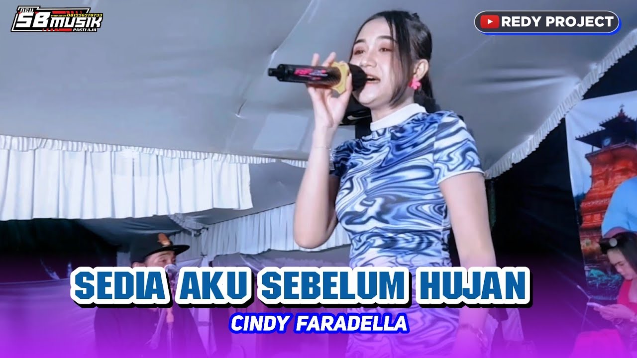 SEDIA AKU SEBELUM HUJAN - CINDY FARADELLA - NEW SB MUSIK - KHITAN MUHAMMAD MIRZA - KAJAR DAWE KUDUS