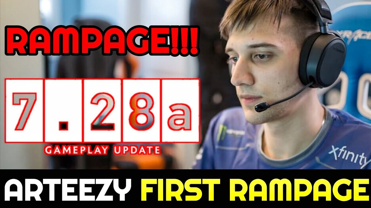 ARTEEZY FIRST RAMPAGE in New 7.28a Patch Dota 2
