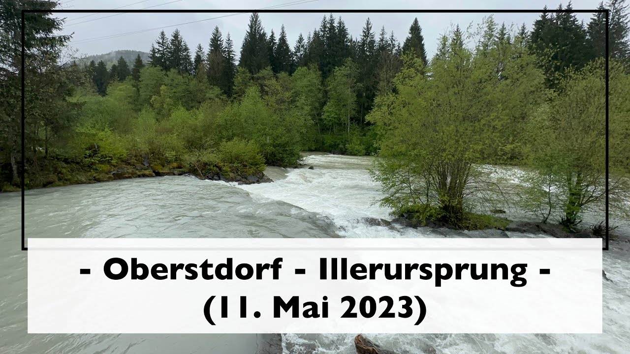 Oberstdorf - Illerursprung (11. Mai 2023)