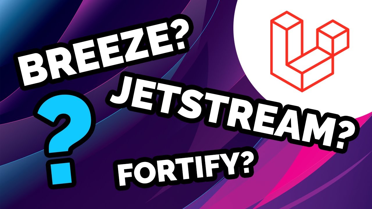 Laravel 8: Breeze vs Jetstream - Which auth package should you use?