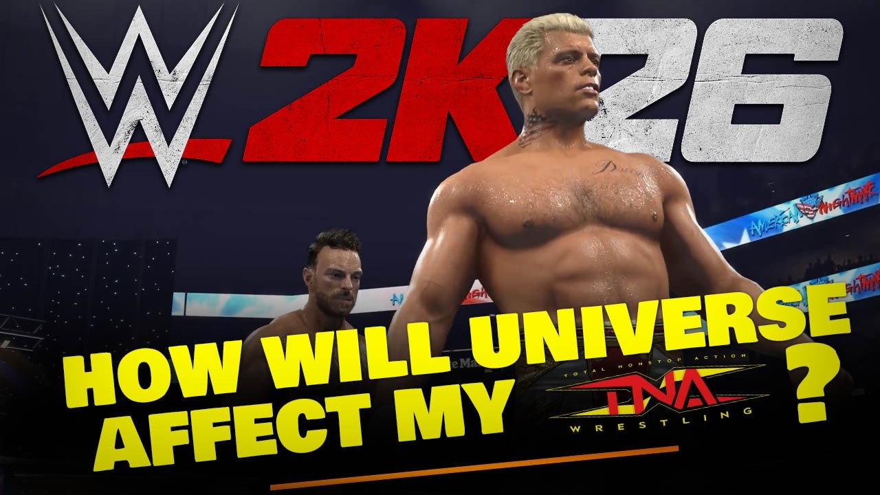 Как режим WWE 2K26 Universe повлияет на мой режим TNA Universe?