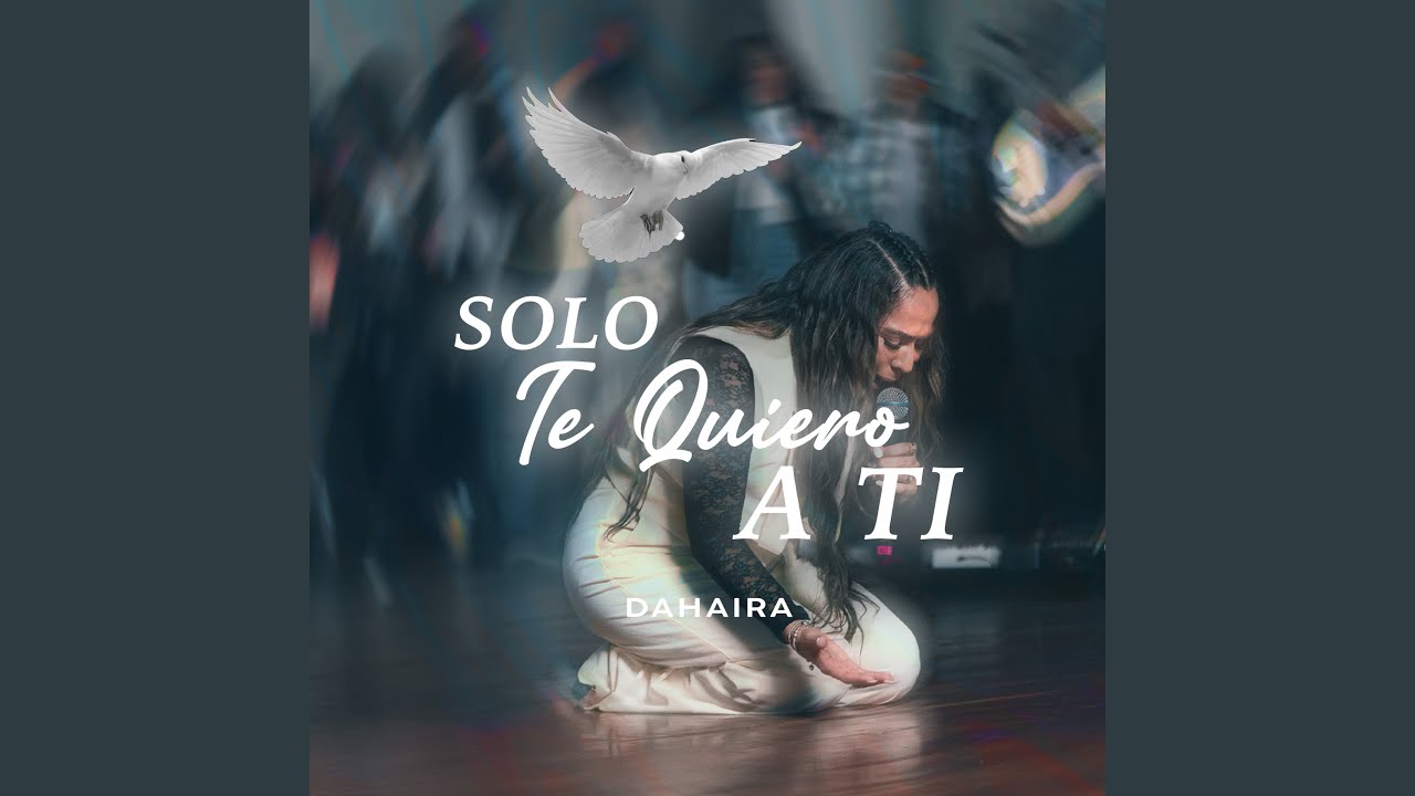 Solo Te Quiero a Ti