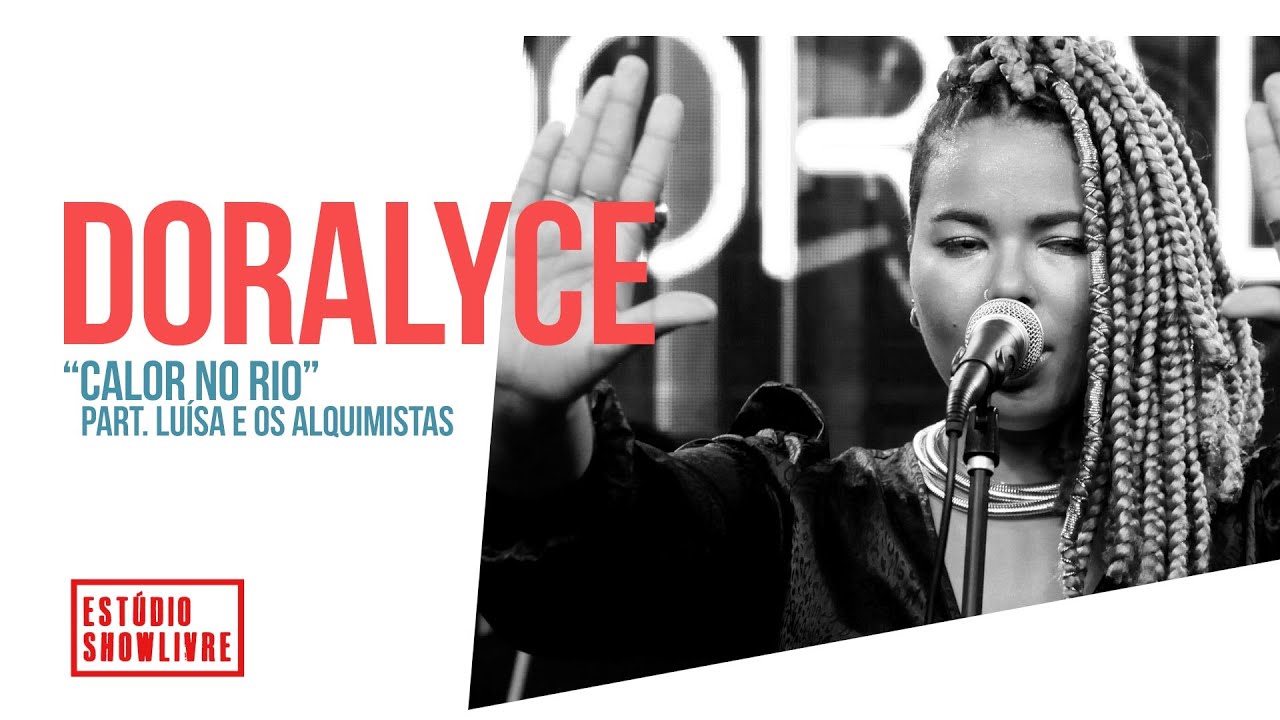 Doralyce - Calor No Rio Part. Luísa E Os Alquimistas - Ao Vivo no Estúdio Showlivre 2020