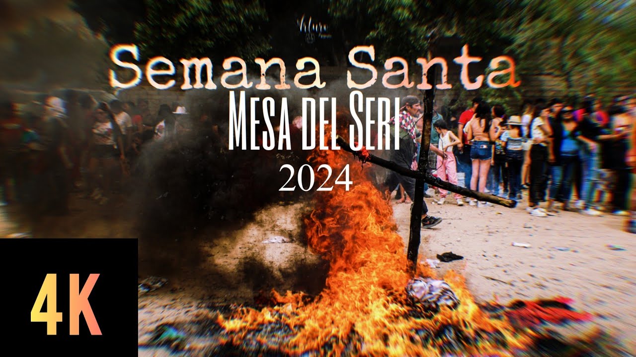 Semana Santa Mesa del Seri 2024 👹🎉