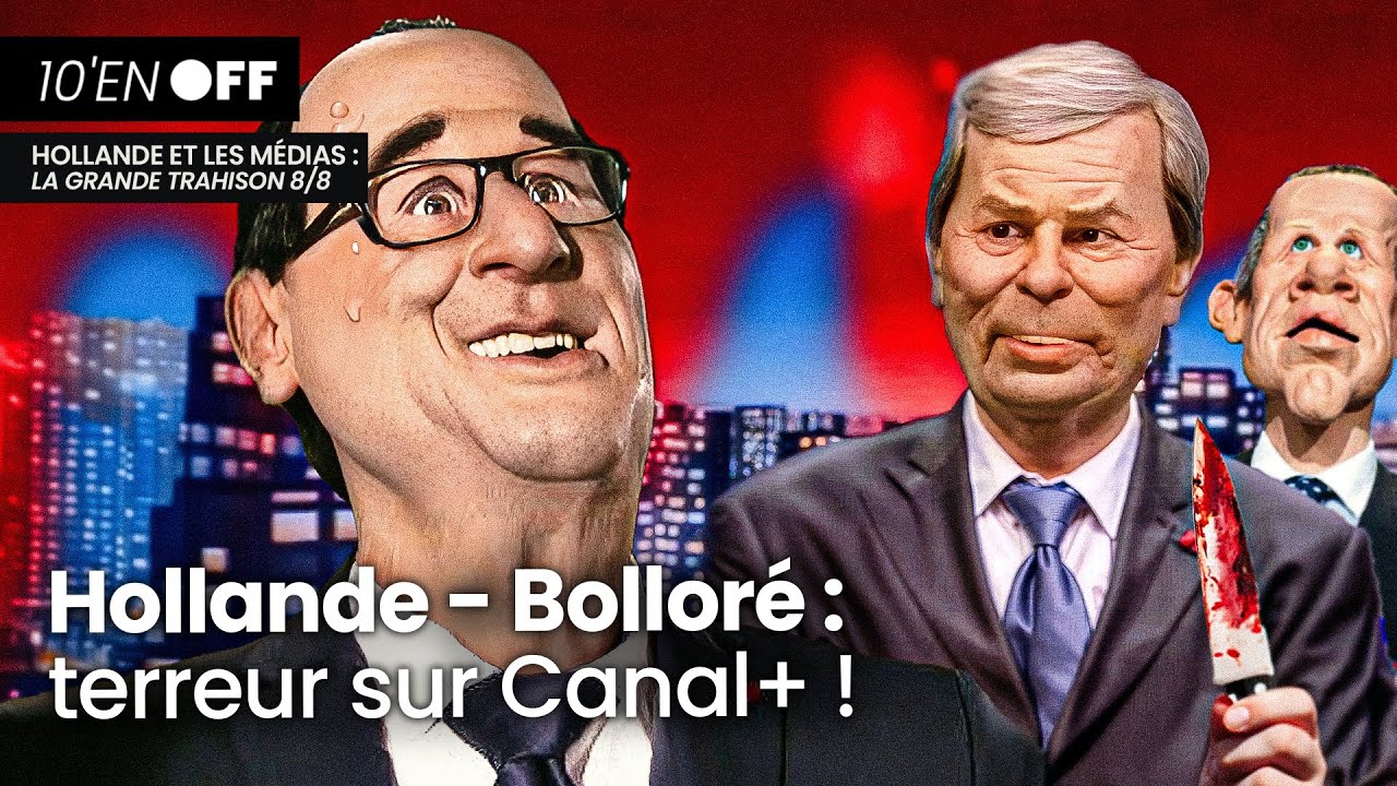 Hollande-Bolloré : Terreur sur Canal+ ! ⌚ 10' en OFF
