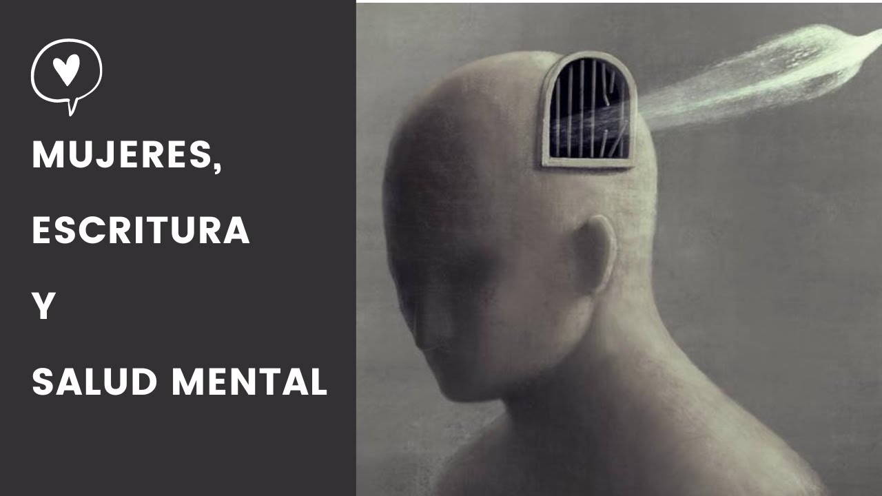Mujeres, escritura y salud mental