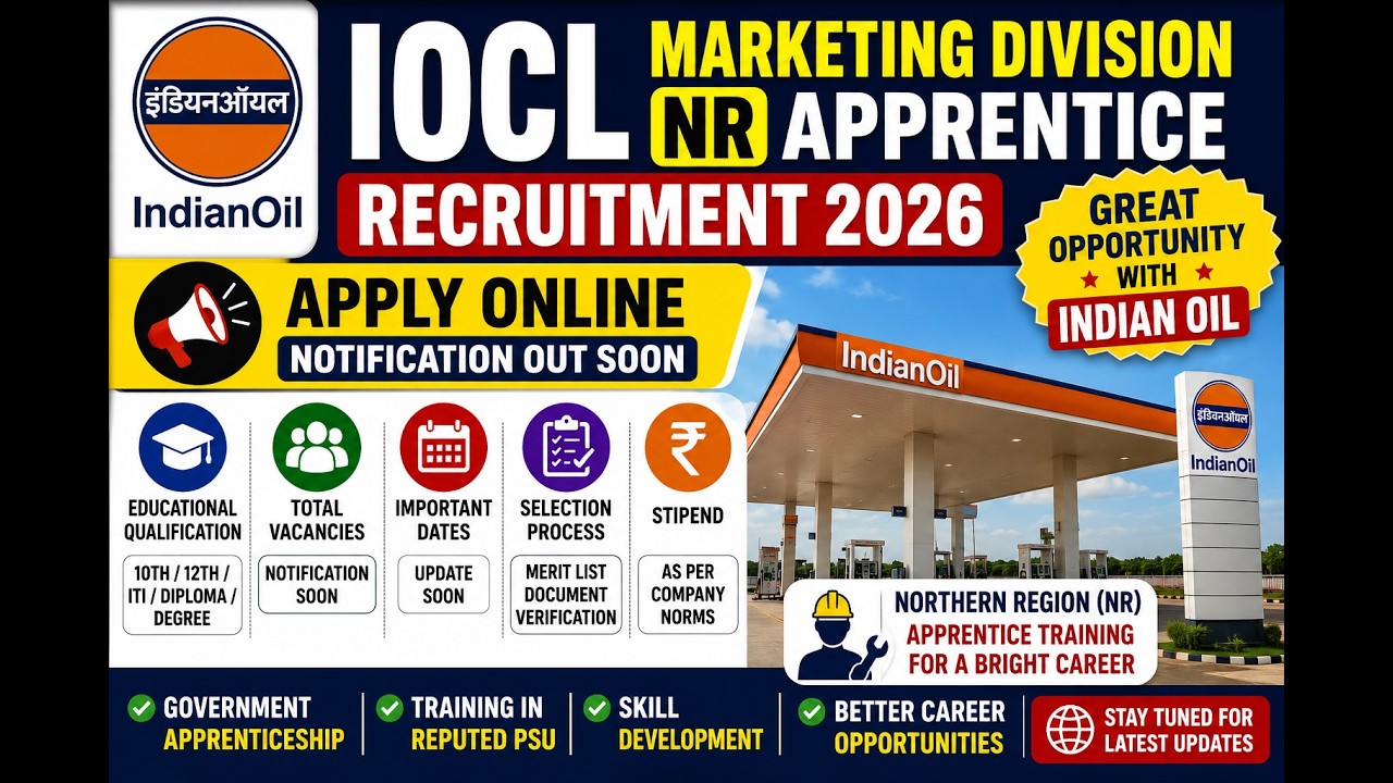 IOCL Marketing Division NR Apprentice Recruitment 2026 | Online Form | Eligibility, Vacancy & Last