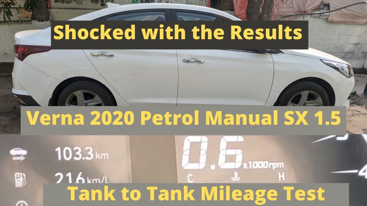 VERNA 2020 SX 1.5 Petrol manual tank to tank mileage test