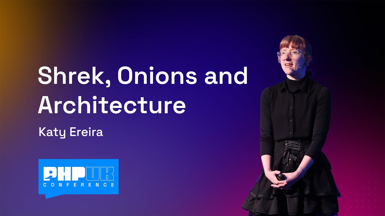 Shrek, Onions and Architecture - Katy Ereira