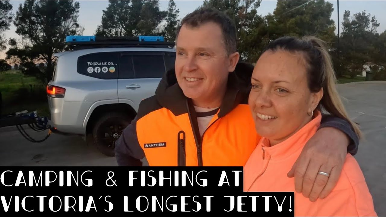 Camping & Fishing At Victoria's Longest Jetty | Port Welshpool