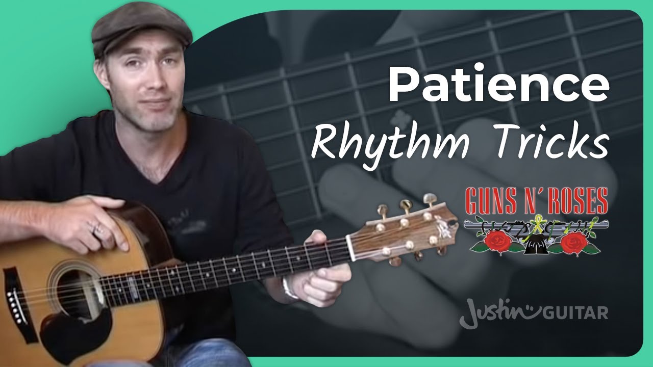 Patience - Guns 'n' Roses #2of3 | JustinGuitar Originals