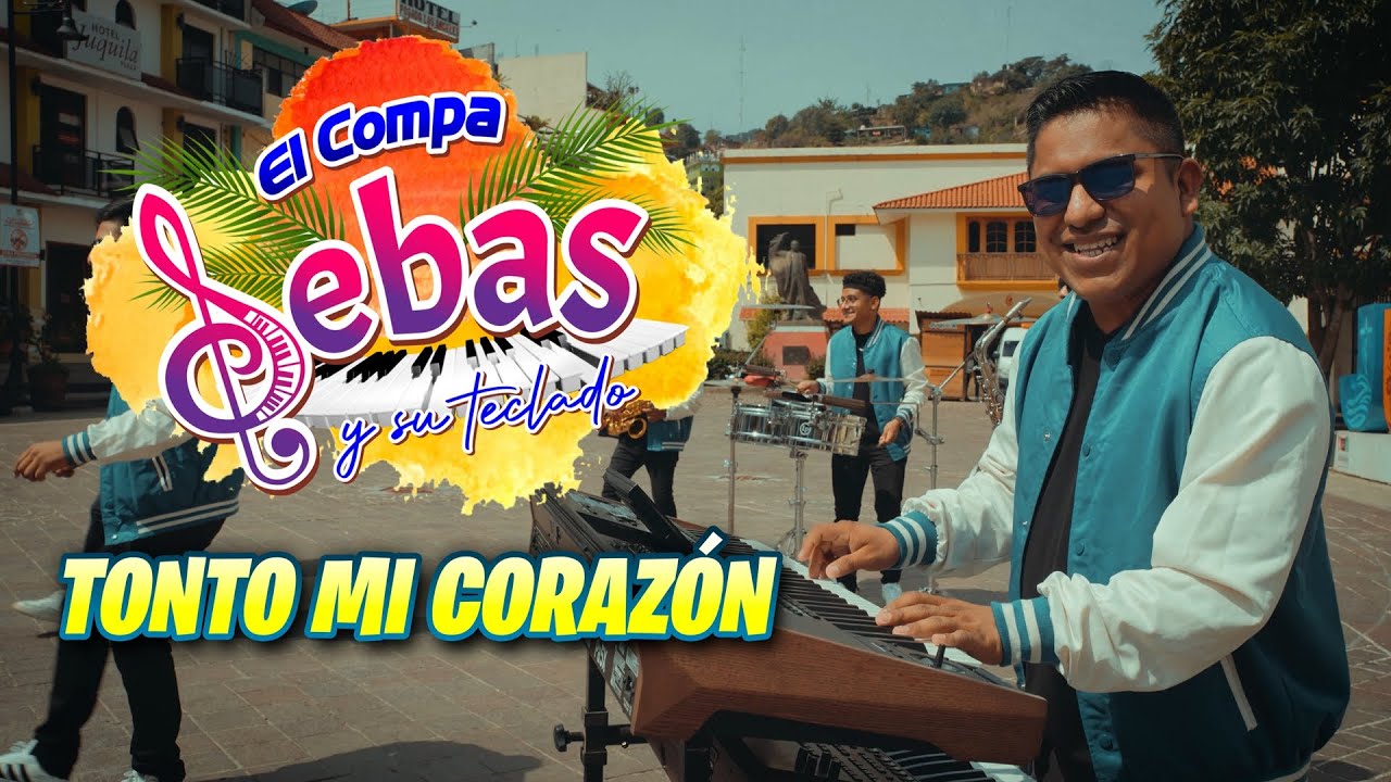 Tonto Mi Coraz&oacute;n ( Video Oficial ) - El Compa Sebas Y Su Teclado ( Gigantes De La Costa )