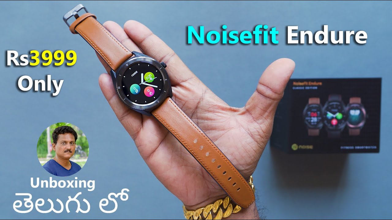 Noisefit Endure Best Budget Smartwatch for Rs 3999 ? Unboxing in Telugu