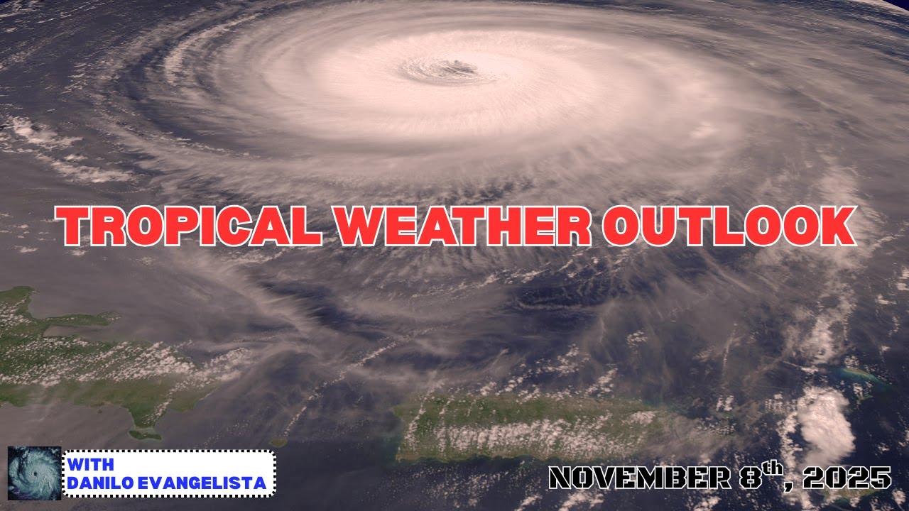 Tropical Weather Outlook for November 8th, 2025