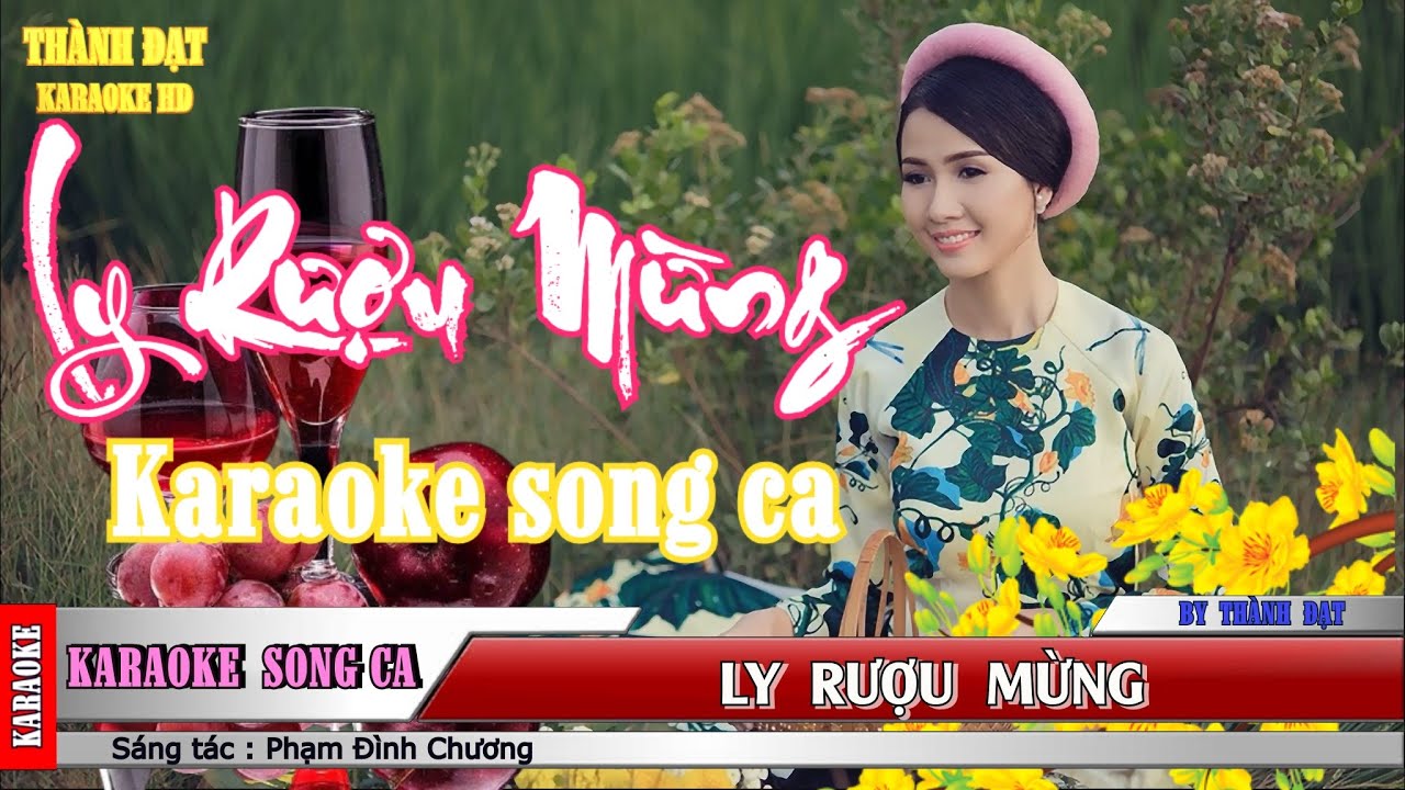 Ly Rượu Mừng - karaoke song ca