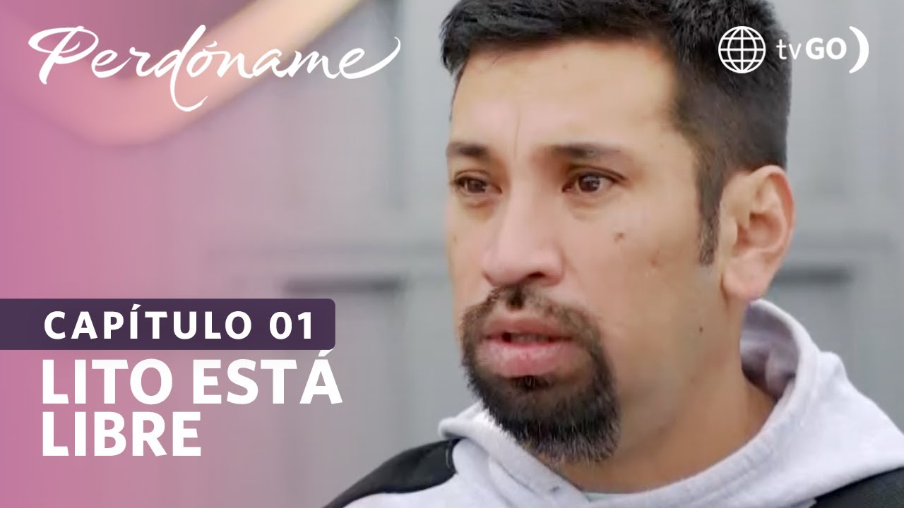 Perd&oacute;name: Lito Acosta sali&oacute; de prisi&oacute;n (Cap&iacute;tulo n&deg; 1)
