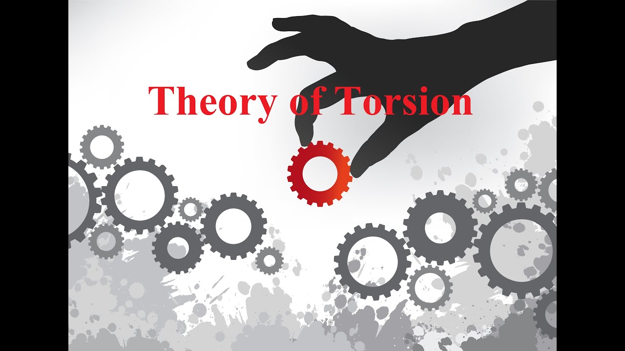 Theory of Torsion