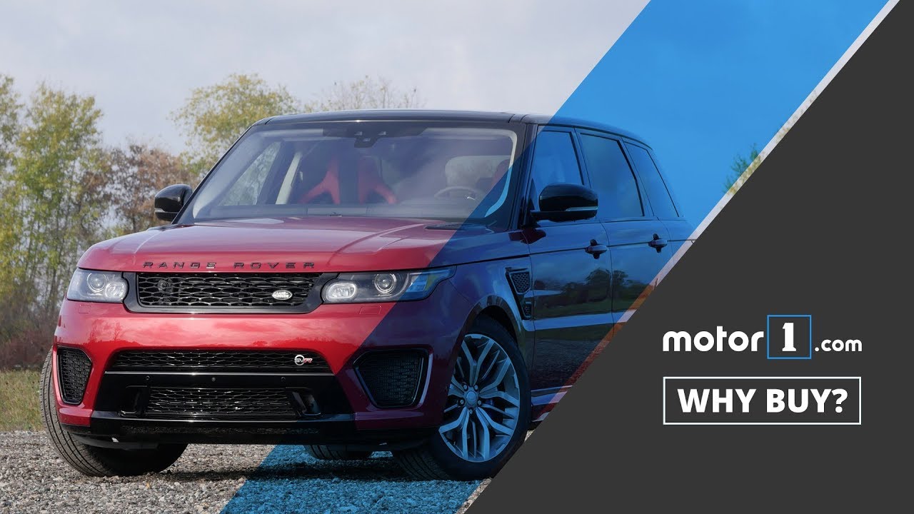 Why Buy? | 2017 Land Rover Range Rover Sport SVR Review