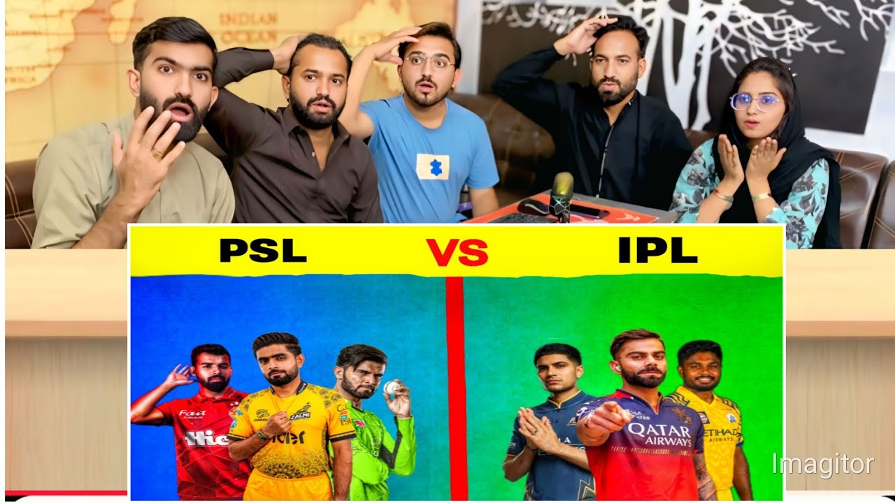 Reaction On Which One is Best! | IPL or PSL | IPL VS PSL Full Comparison