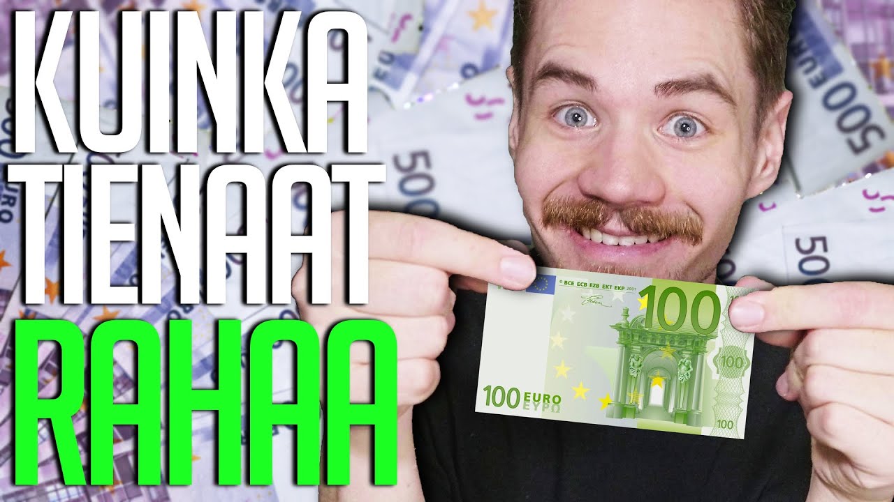 MIKÄ ON PARAS TAPA TIENATA RAHAA NOPEASTI?