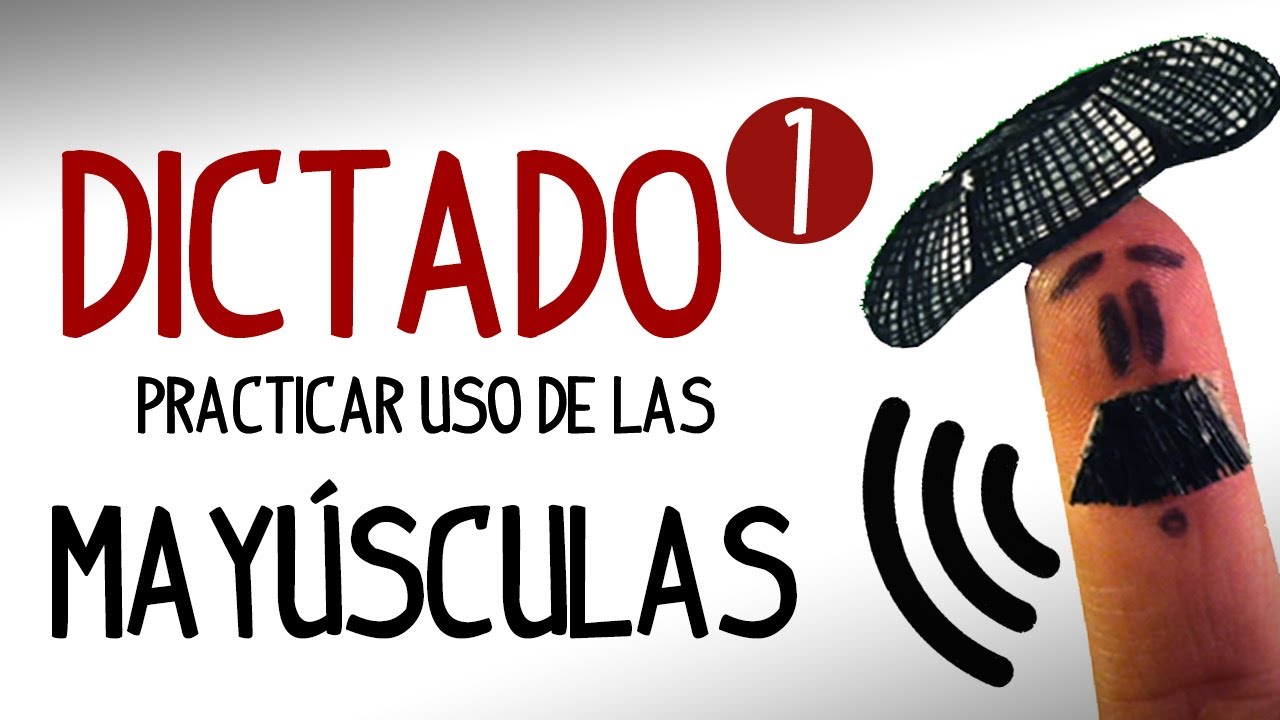 Dictado español para practicar uso de mayusculas
