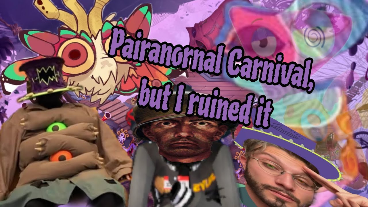 Pairanormal Carnival, but I ruined it +ILLOOST 🎨🎭🎪🧩